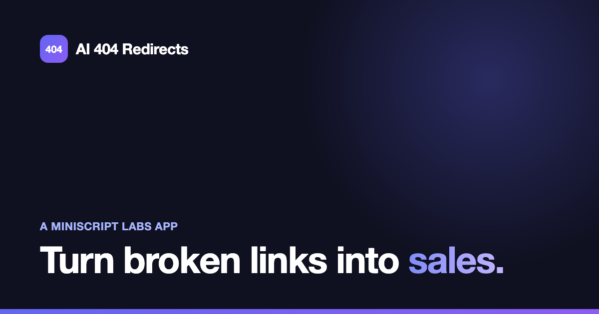 AI 404 Redirects — turn broken links into sales